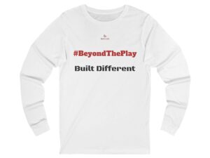 #BeyondThePlay Long Sleeve Tee - Unisex Jersey Shirt, Casual Wear, Sports Apparel, Gift for Athletes, Everyday Style